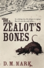The Zealot's Bones - Book