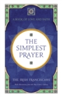 The Simplest Prayer : A Book of Love and Faith - Book