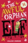 The Awful Orphan Elf : Book 4 - eBook