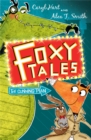 Foxy Tales: The Cunning Plan : Book 1 - Book