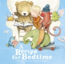 A Recipe for Bedtime - Book