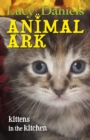 Animal Ark: Kittens in the Kitchen - eBook