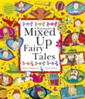 Favourite Mixed Up Fairy Tales : Split-Page Book - Book