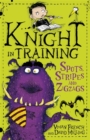 Knight in Training: Spots, Stripes and Zigzags : Book 4 - Book