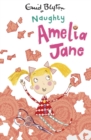 Naughty Amelia Jane! : Book 1 - eBook