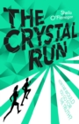 Crystal Run : Book 1 - eBook
