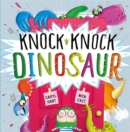 Knock Knock Dinosaur - Book