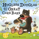 Hugless Douglas and the Great Cake Bake - eBook