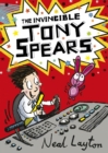 The Invincible Tony Spears : Book 1 - eBook