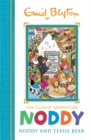 Noddy Classic Storybooks: Noddy and Tessie Bear : Book 9 - Book