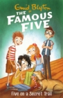 Famous Five: Five On A Secret Trail : Book 15 - Book
