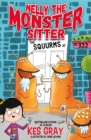 Nelly the Monster Sitter: The Squurms at No. 322 : Book 2 - Book
