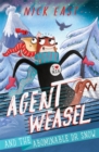 Agent Weasel and the Abominable Dr Snow : Book 2 - eBook
