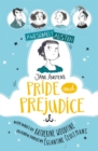 Awesomely Austen - Illustrated and Retold: Jane Austen's Pride and Prejudice - Book