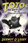 Toto the Ninja Cat and the Superstar Catastrophe : Book 3 - eBook