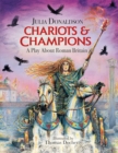 Chariots and Champions : A Roman Play - Book