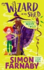 The Wizard In My Shed : The Misadventures of Merdyn the Wild - Book