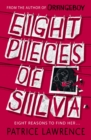 Eight Pieces of Silva : an addictive mystery that refuses to let you go - eBook