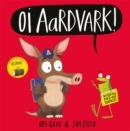 Oi Aardvark! - Book