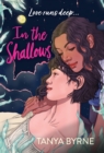 In the Shallows : YA slow-burn sapphic romance that will make you swoon! By author of TikTok must-read AFTERLOVE - Book