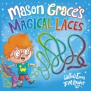 Mason Grace's Magical Laces - eBook