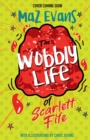 The Wobbly Life of Scarlett Fife : book 2 - eBook