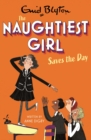 The Naughtiest Girl: Naughtiest Girl Saves The Day : Book 7 - eBook