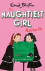 The Naughtiest Girl: Naughtiest Girl Marches On : Book 10 - eBook
