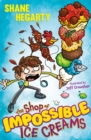The Shop of Impossible Ice Creams : Book 1 - Book