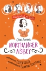 Awesomely Austen - Illustrated and Retold: Jane Austen's Northanger Abbey - Book
