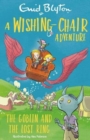 A Wishing-Chair Adventure: The Goblin and the Lost Ring : Colour Short Stories - eBook