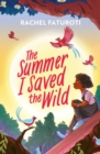 The Summer I Saved the Wild - Book