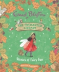 The Enchanted Library: Stories of Fairy Fun - Book