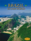 Countries in Our World: Brazil - Book
