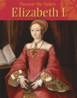 Discover the Tudors: Elizabeth I - Book