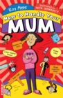 EDGE: How to Handle Your Mum - Book