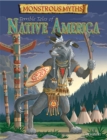 Monstrous Myths: Terrible Tales of Native America - Book