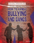 Under Pressure: How to Handle Bullying and Gangs - Book