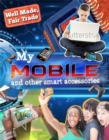 Well Made, Fair Trade: My Smartphone and other Digital Accessories - Book