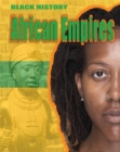 Black History: African Empires - Book