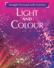 Straight Forward with Science: Light and Colour - Book