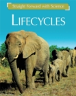 Straight Forward with Science: Life Cycles - Book