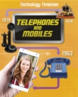Technology Timelines: Telephones and Mobiles - Book