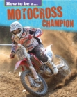 How to be a... Motocross Champion - Book