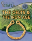 Discover Through Craft: The Celts and the Iron Age - Book