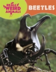 Really Weird Animals: Beetles - Book
