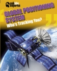 Ask the Experts: Global Positioning System: Who's Tracking You? - Book