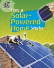 Eco Works: How a Solar-Powered Home Works - Book