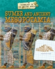Technology in the Ancient World: Sumer and Ancient Mesopotamia - Book