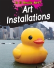 Is It Really Art?: Art Installations - Book